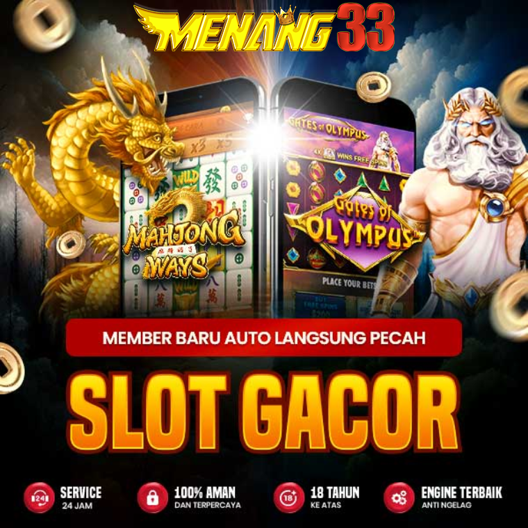 MENANG33 : SITUS JACKPOT HARI INI 2024